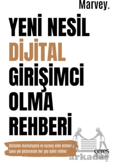 Yeni Nesil Dijital Girişimci Olma Rehberi