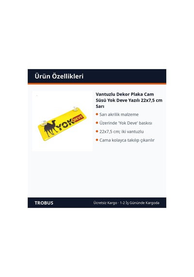 Trobus Vantuzlu Dekor Plaka Cam Süsü Yok Deve Yazılı 22x7,5 Cm Sarı