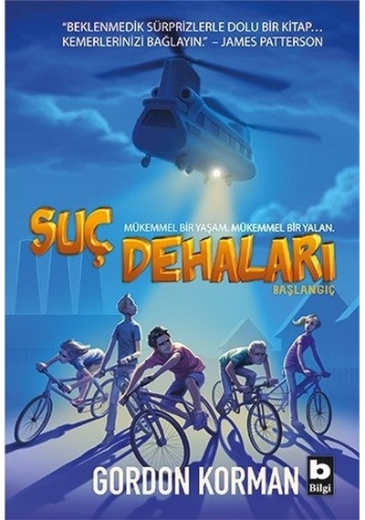 Suç Dehaları-Başlangıç - Gordon Korman - Bilgi Yayınevi