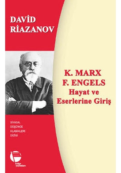 K. Marx - F. Engels Hayat Ve Eserlerine Giriş