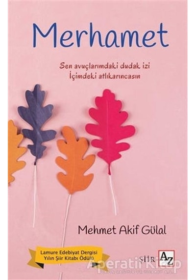 Merhamet - Mehmet Akif Gülal - Az Kitap