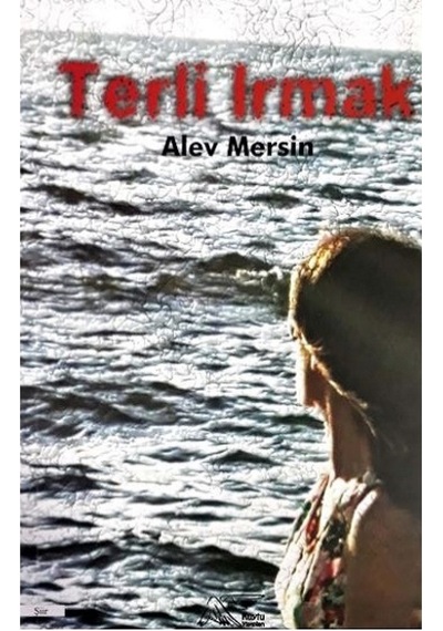 Terli Irmak - Alev Mersin - Kuytu Yayınları