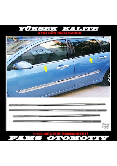 Ford Focus Mk1 Krom Cam Çıtası 4 Prç. 1998-2005  P.Çelik