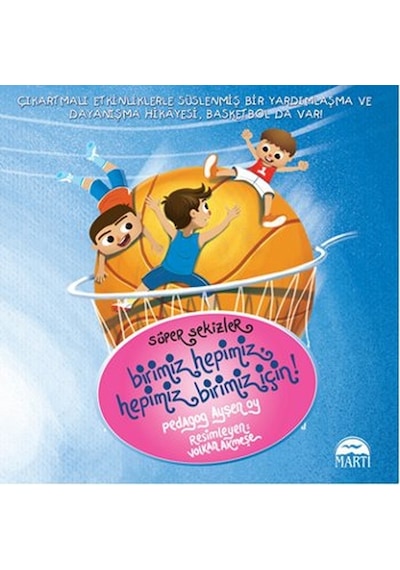 Birimiz Hepimiz Hepimiz Birimiz İç - Pedagog Ayşen Oy - Martı Yayınları