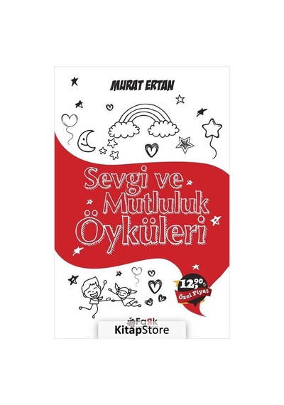 Sevgi ve Mutluluk Öyküleri - Murat Ertan - Fark Yayınları