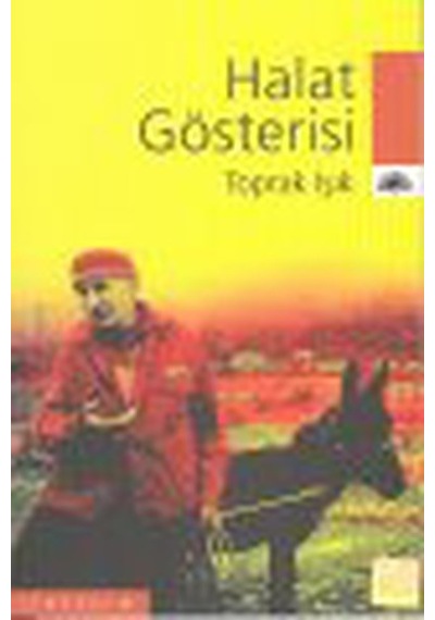 Halat Gösterisi - Toprak Işık - İletişim Yayınları