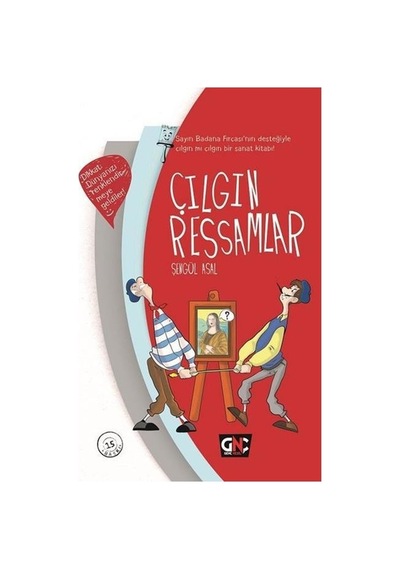 Nesil Genç Yayınları Çılgın Ressamlar (Ciltli) Şengül Asal