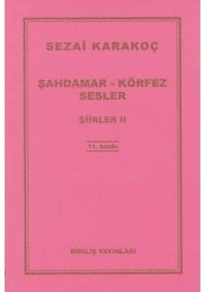 Şahdamar - Körfez - Sesler - Sezai Karakoç - Diriliş Yayınları