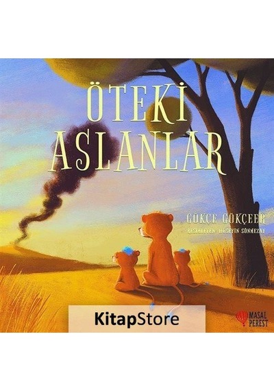 Öteki Aslanlar / Gökçe Gökçeer