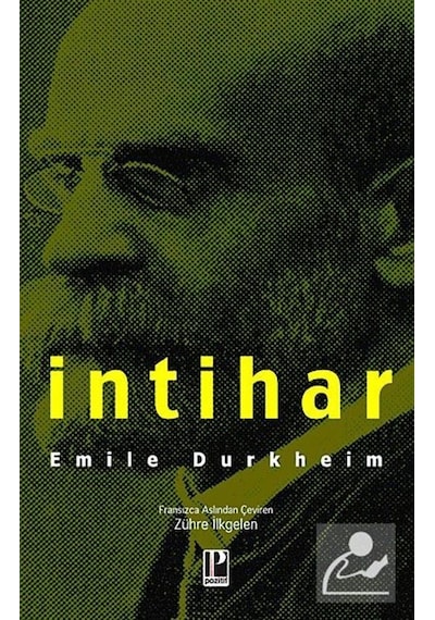 İntihar - Emile Durkheim - Pozitif Yayıncılık