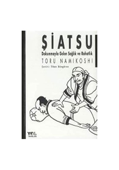 Şiatsu: Dokunmayla Gelen Sağlık Ve Rahatlık