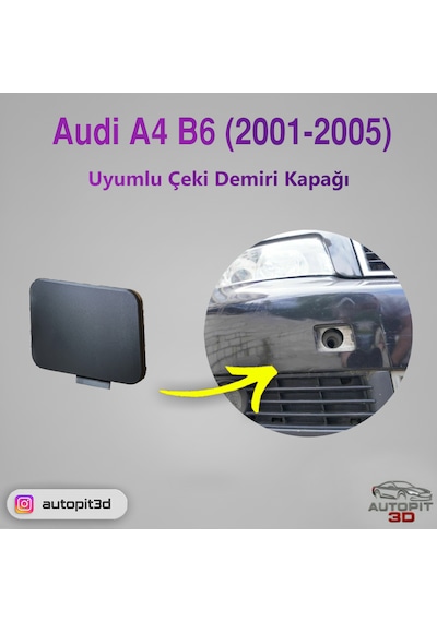 Audi A4 B6 2001-2005 Uyumlu Ön Tampon Çeki Demiri Kapağı