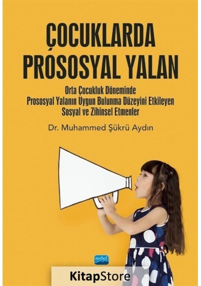 Çocuklarda Prososyal Yalan / Dr. Muhammed Şükrü Aydın