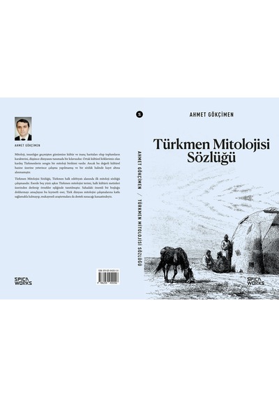 Türkmen Mitolojisi Sözlüğü - Ahmet Gökçimen