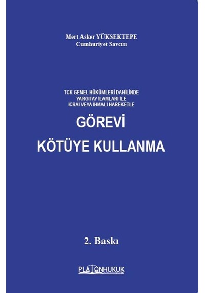 Görevi Kötüye Kullanma 2. Baskı