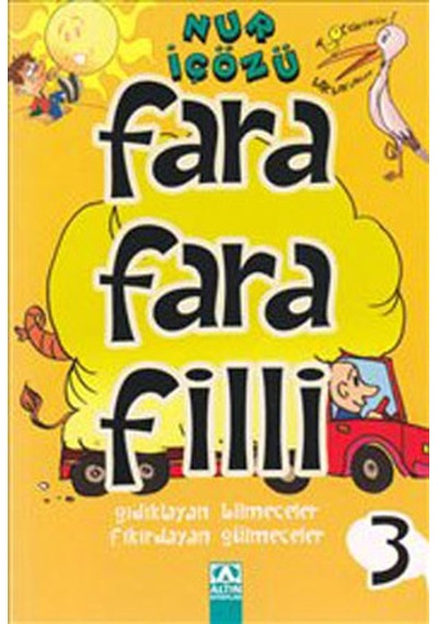 Farafarafilli - 3 - Nur İçözü - Altın Kitaplar
