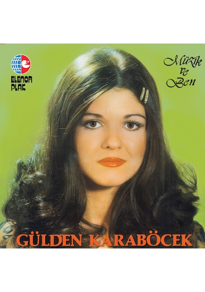 Gülden Karaböcek & Müzik ve Ben - Plak