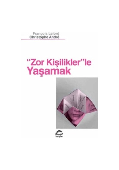 Zor Kişilikler'le  Yaşamak