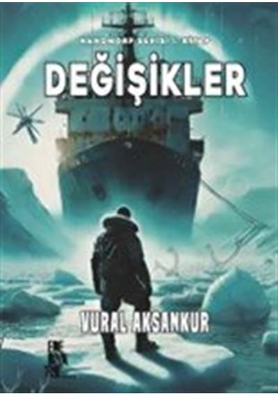 Değişikler / Nanomorf Serisi 1.kitap / Vural Aksankur