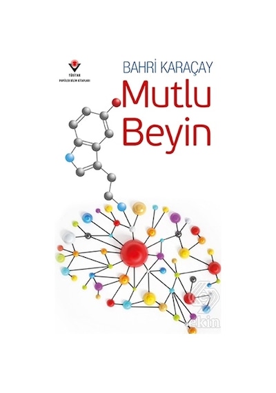 Mutlu Beyin - Bahri Karaçay - Tübitak Yayınları