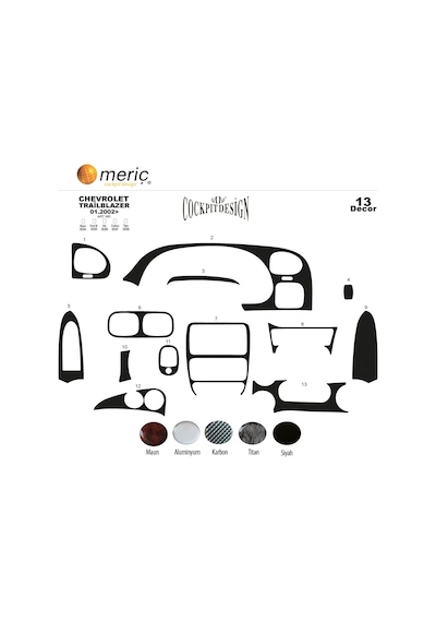Meriç® Chevrolet Trailblazer Ön Torpido Kaplama 13 Prç 2002-2007 (530156068)