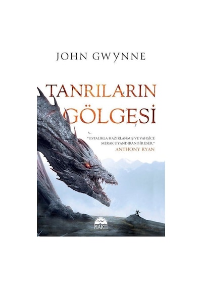 Tanrıların Gölgesi - John Gwynne - Martı Yayınları