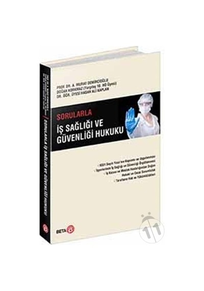 Sorularla İş Sağlığı ve Güvenliği Hukuku