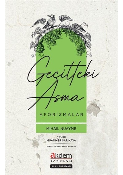 Geçitteki Asma - Aforizmalar - Mihail Nuayme - Akdem Yayınları