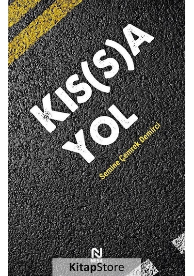 Kıssa Yol - Semine Çemrek Demirci - Nesil Yayınları