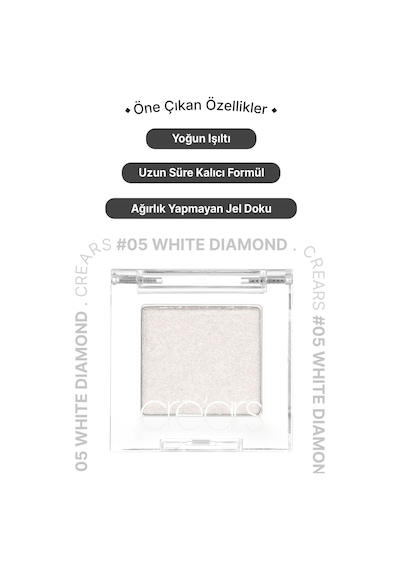 Yoğun Işıltılı Jel Yapılı Tekli Far Cre'ars Diamond Glow Eyeshadow 05 White Diamond 40351118
