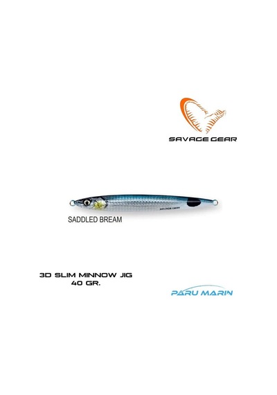 Savage Gear 3d Slim Jig Minnow 40gr. Suni Yem Saddled Bream