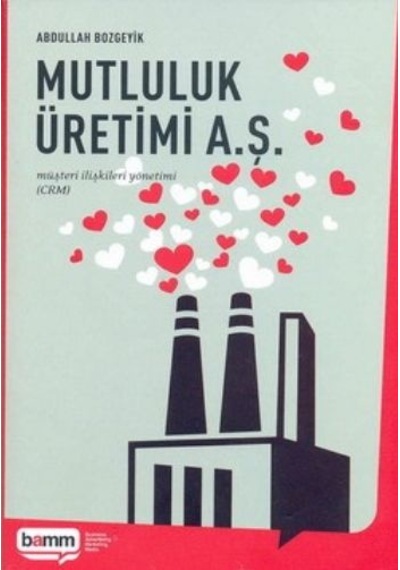 Mutluluk Üretimi A.ş