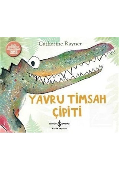 Yavru Timsah Çipiti 9786053329442