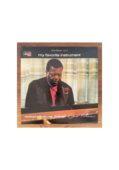 Oscar Peterson My Favorite Instrument Exclusively For My Friends