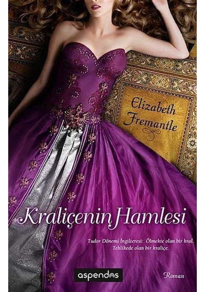 Kraliçenin Hamlesi - Elizabeth Fremantle - Aspendos Yayıncılık