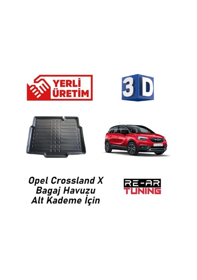 Re&ar Tuning Opel Crossland X İle Tam Uyumlu Bagaj Havuzu Alt Kademe İçin