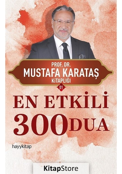 En Etkili 300 Dua - Prof. Dr. Mustafa Karataş N11.2005