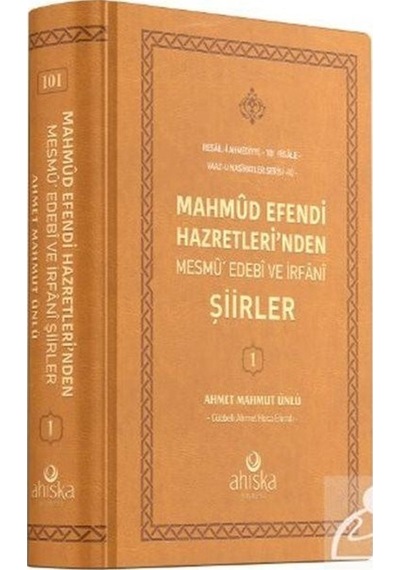 Mahmud Efendi Hazretleri'nden Mesmu Edebi Ve İrfani Şiirler