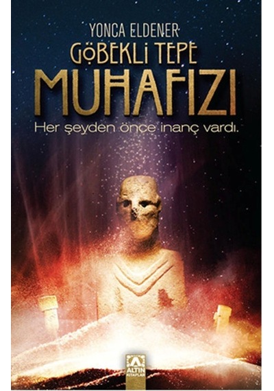 Göbekli Tepe   Muhafızı