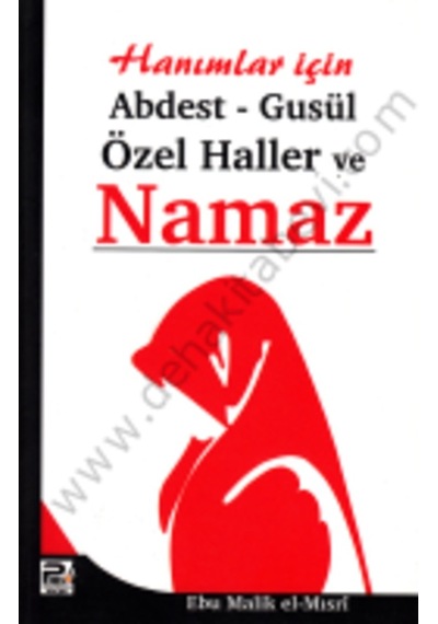 Hanımlar Için Abdest Gusül Özel Haller Ve  Namaz