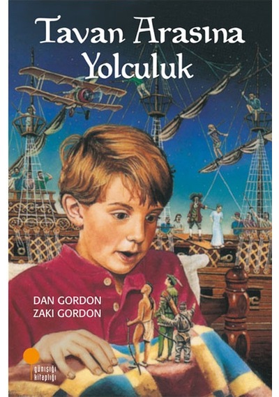 Tavan Arasına Yolculuk Dan Gordon Zaki Gordon Günışığı Yay