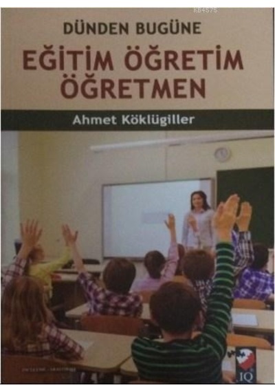 Eğitim Öğretim Öğretmen; Dünden Bugüne