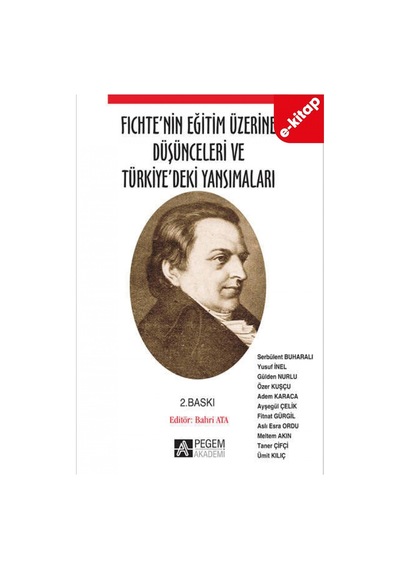 Fichte Nin Eğitim Üzerine Düşünceleri Ve Türkiye Deki Yansımaları