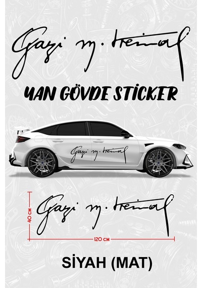 Gazi Mustafa Kemal Yan Gövde Sticker Siyahmat - 864812018