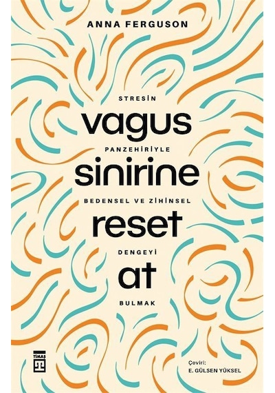 Vagus Sinirine Reset At / Anna Ferguson