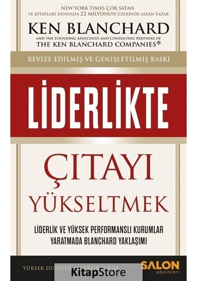 Liderlikte Çıtayı Yükseltmek / Ken Blanchard