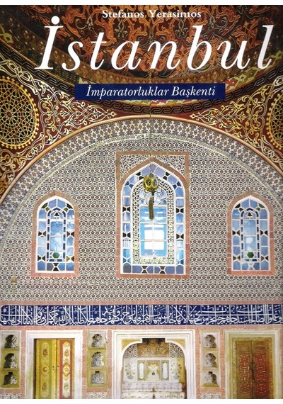 İmparatorluklar Başkenti İstanbul