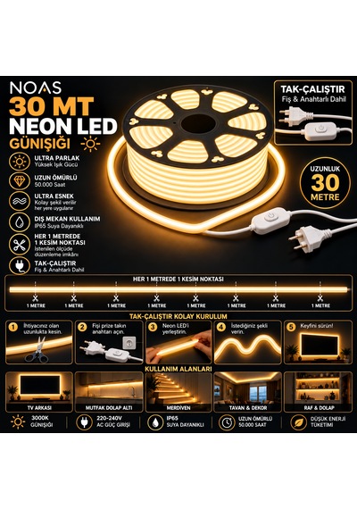 30 Metre Tak Çalıştır Gün Işığı Noas Yl42-0001 Neon Led, 3200k Gün Işığı Rengiyle Sıcak, Şık Ve Dekoratif Bir Aydınlatma Sağlar Gün Işıgı 3000-3200Kelvin