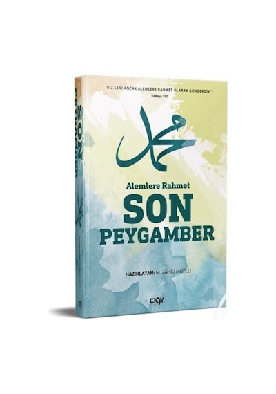Alemlere Rahmet Son Peygamber (s.a.v.) / Muhammed Zahid Mutlu 9786058135857