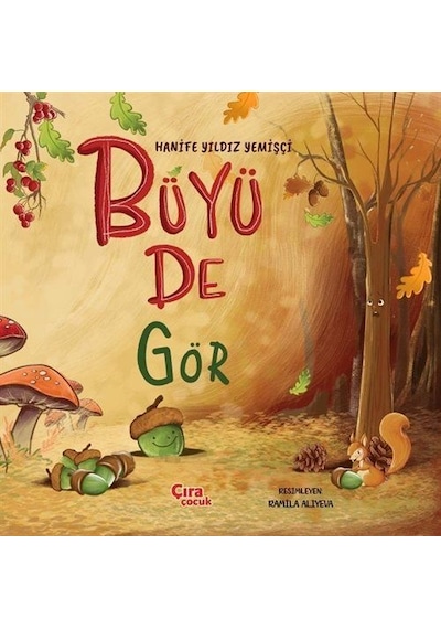 Büyü De Gör / Hanife Yıldız Yemişçi